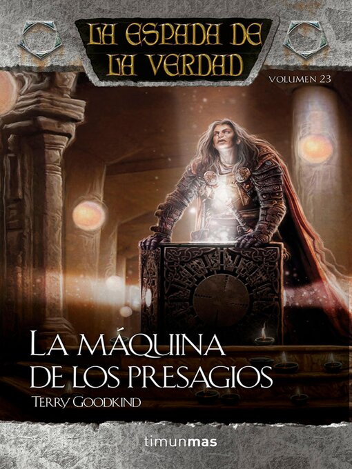 Title details for La máquina de los presagios by Terry Goodkind - Available